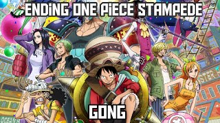 Ending One Piece Stampede Full ~ Gong by Wanima