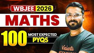 TOP 100 PYQs of WBJEE - Maths | WBJEE 2026 | Shilpi Mam