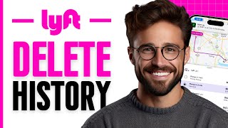 How to Delete Ride History on Lyft App as a Customer