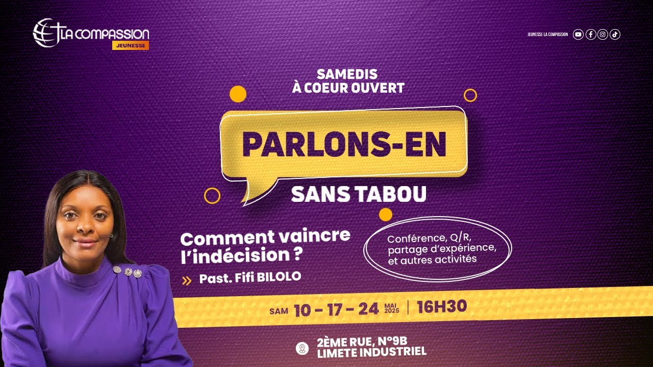PARLONS-EN SANS TABOU / Comment vaincre l'indécision / PAST. FIFI BILOLO / Du 10 MAI 2025