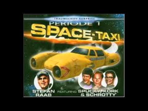 Space Taxi - Spucky, Schrotty & Kork feat Stefan Raab