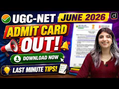 UGC NET June 2026 Admit Card Out! Download Now | Last Minute Tips | Drishti Teaching Exams