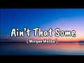 Morgan Wallen - Ain’t That Some (Song)