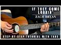 If They Come Lookin Acoustic Zach Bryan Guitar Tutorial Tabs If They Come Lookin Acoustic Zach Bryan Guitar Tutorial Tabs