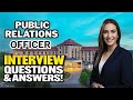 Public Relations Officer Interview Questions and Answers!