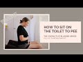What Is The Best Position To Pee? How To Sit On The Toilet To Pee & How To Pee Properly