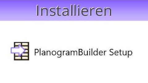 1: Installieren von PlanogramBuilder