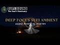 Deep Focus Sufi Ambient | 432Hz Mystical Poetry for Studying, Coding &amp; Peace