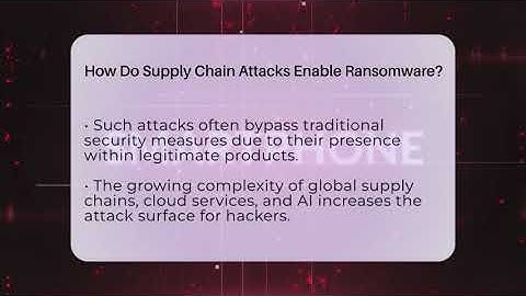 How Do Supply Chain Attacks Enable Ransomware? - Talking Tech Trends