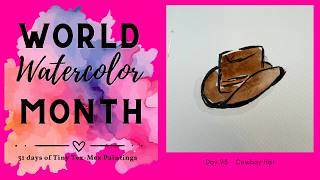 Easy Watercolor Cowboy Hat for Beginners | Tiny Tex-Mex Painting & Beginner Watercolor Tips