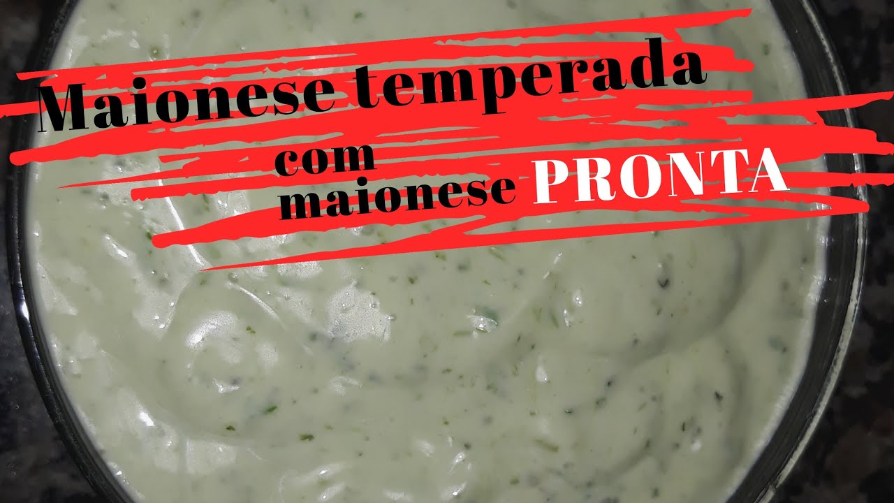 MAIONESE TEMPERADA COM MAIONESE PRONTA!(SEM LEITE) MAIONESE DE LANCHONETE