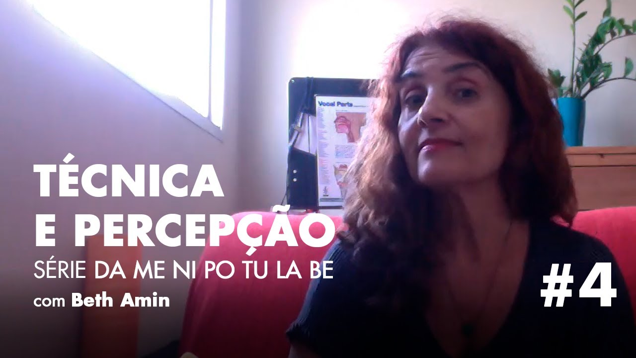 Da Me Ni Po Tu La Be Técnica e Percepção (DA ME NI PO TU LA BE) #4 - Beth Amin - YouTube