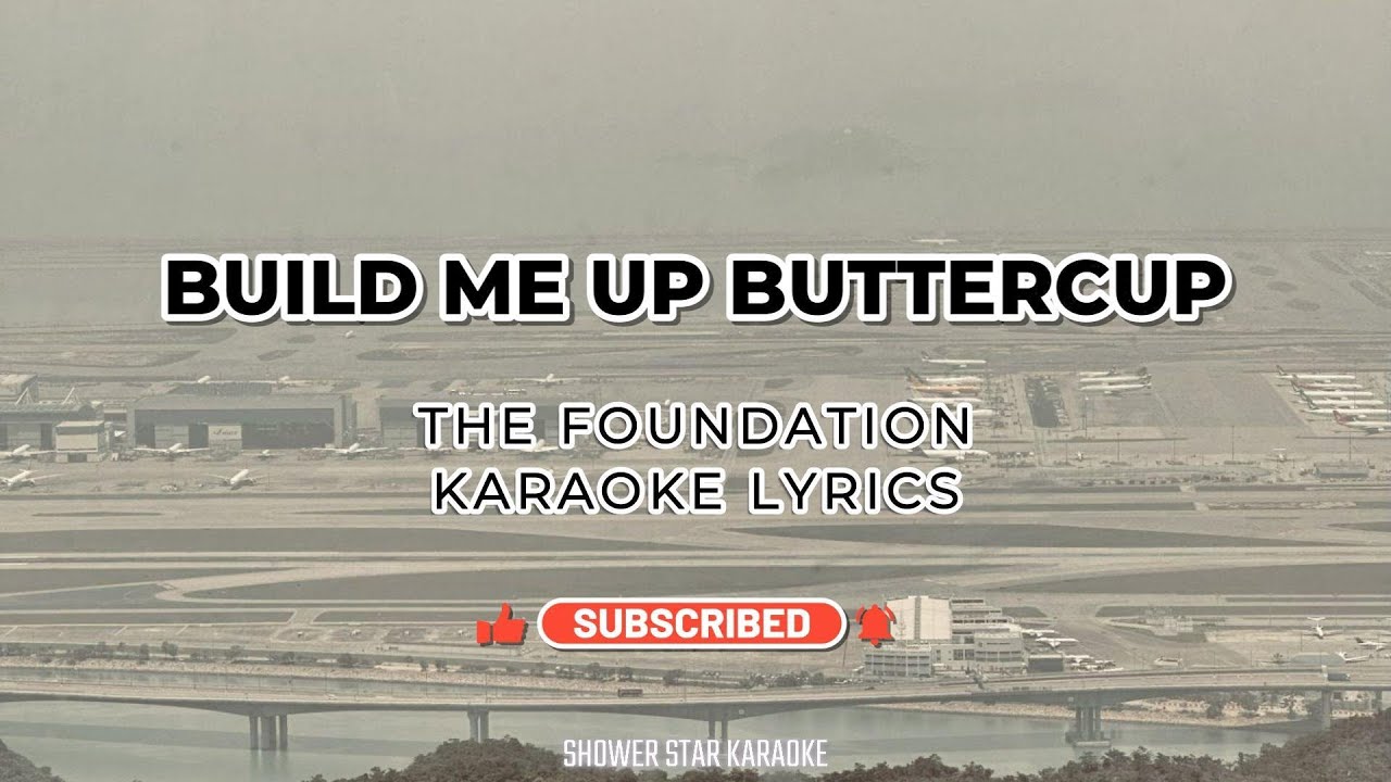 BUILD ME UP BUTTERCUP #karaoke #music #karaokemusic #karaokesongs #lyrics #song #songlyrics #fypage BUILD ME UP BUTTERCUP #karaoke #music #karaokemusic #karaokesongs #lyrics #song #songlyrics #fypage