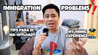 IMMIGRATION REQUIREMENTS AND TIPS PARA HINDI MAOFFLOAD FOR FIRSTTIME TRAVELLERS by JAYBEE DOMINGO