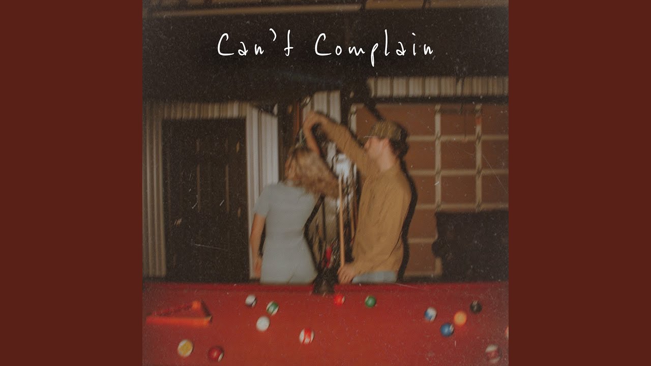 Can’t Complain