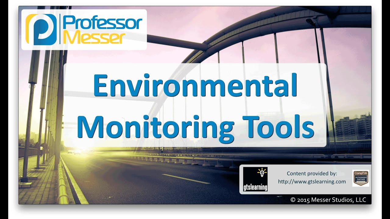 Environmental Monitoring Tools - CompTIA Network+ N10-006 - 2.1