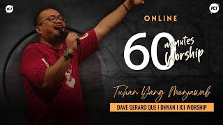 60 MINUTES WORSHIP - TUHAN YANG MENJAWAB feat DAVE GERARD QUE