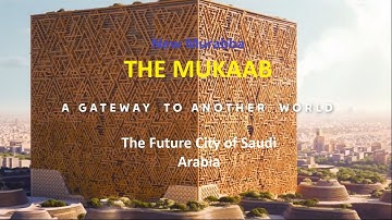 The Mukaab - Saudi Arabia Vision 2030, New Murabba Development Company, The Gateway to another world
