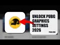 How To Unlock PUBG Graphics Settings 2026 (QUICK FIX)