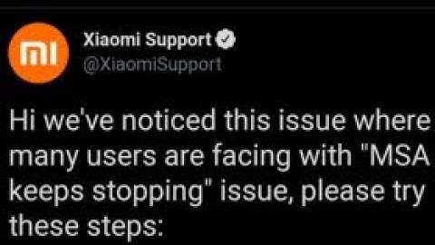 How to Fix the "MSA has Stopped Working" Error. Official Xiaomi Workaround.