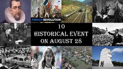 10 Historical Event On August 28