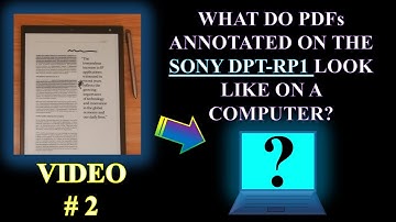 What do PDFs annotated on the Sony DPT-RP1 look like on a computer? (Video 2)