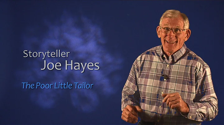 Storyteller Joe Hayes: The Poor Little Tailor