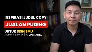Inspirasi Judul COPYWRITING untuk Jualan PUDING -  Contoh Copywriting screenshot 4