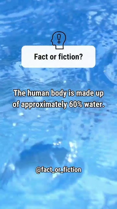 how-many-water-in-human-body-shorts-fact-fiction-knowledge