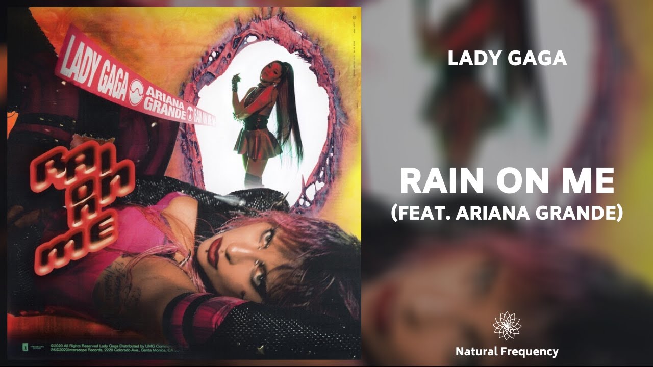 Lady Gaga, Ariana Grande - Rain On Me (432Hz) - YouTube