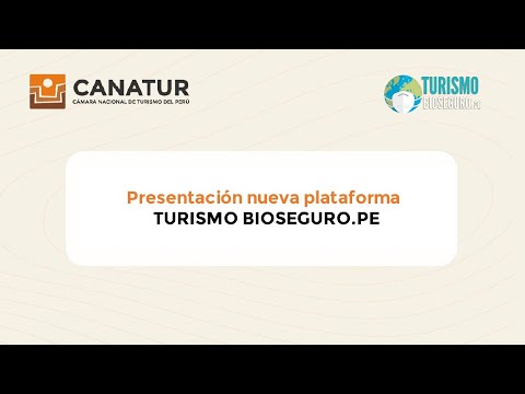 Presentación nueva plataforma TURISMO BIOSEGURO.PE