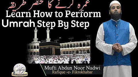 How to perform Umrah - Umrah karne ka tarika