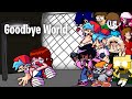 FNF Goodbye World but Every Turn a Different Character Sings