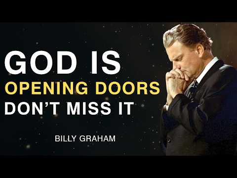 God Is Opening Doors for You – Don’t Miss the Moment | Billy Graham