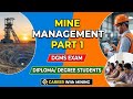 Mine Management Part 1 | DGMS EXAM | DIPLOMA/ DEGREE STUDENTS | DGMS PATHSHALA