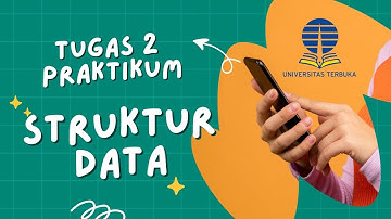 TUGAS PRAKTIKUM  2 - STRUKTUR DATA  UT