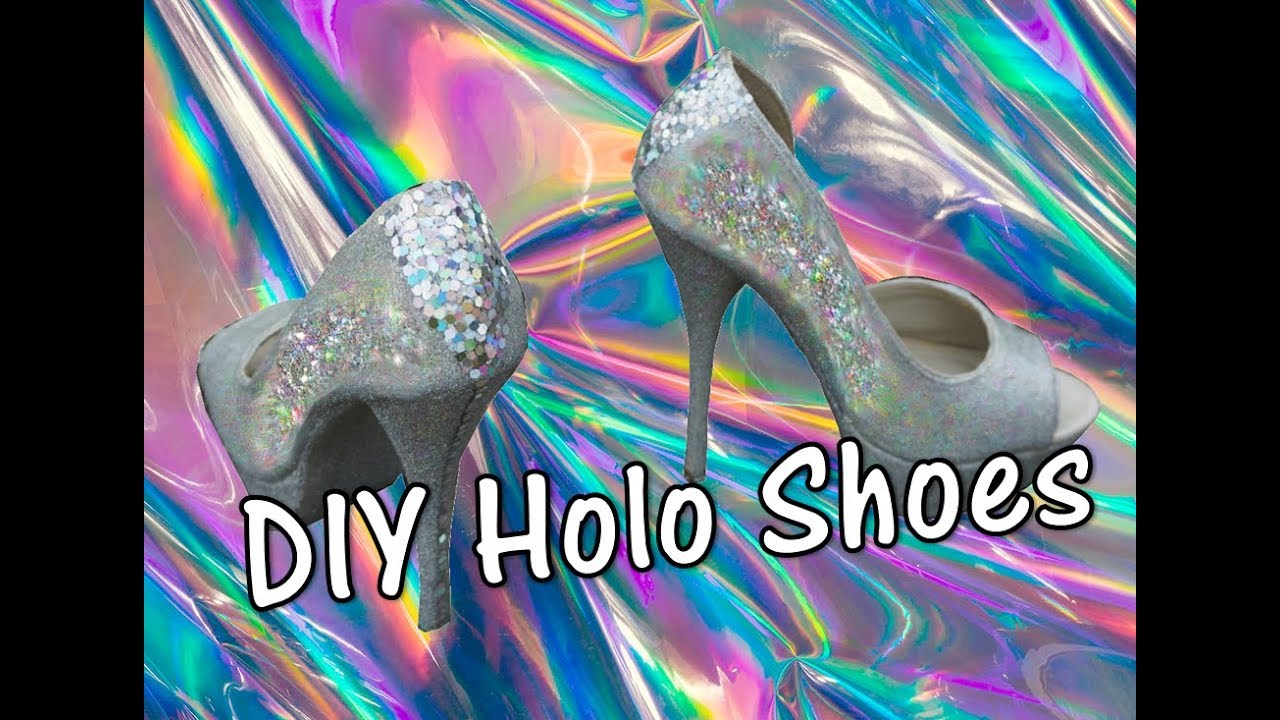 DIY Holo Shoes - YouTube