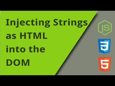 Injecting Strings as HTML into the DOM