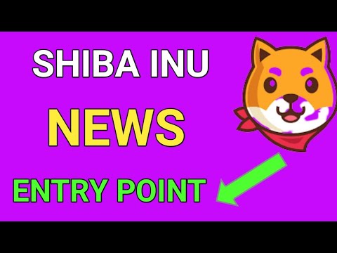 Entry Point ! SHIBA INU COIN PREDICTION | SHIBA INU COIN NEWS TODAY