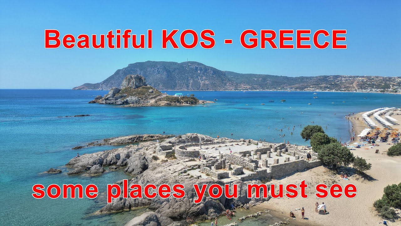 Beautiful KOS - GREECE - some places you must see - 4K DRONE