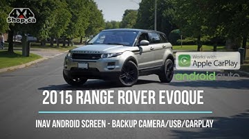 INAV Android screen 2015 Land Range Rover Evoque Navigation backup camera Apple CarPlay Android Auto