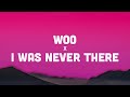 Woo x I Was Never There (TikTok Mashup) Lyrics | The Weeknd & Rihanna