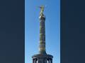 Victory column in Berlin #berlin #germanytourism #germany #shorts #siegessäule