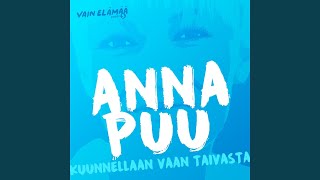 Video-Miniaturansicht von „Anna Puu - Kuunnellaan vaan taivasta (Vain elämää kausi 5)“