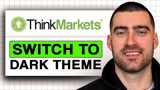 How to Switch to DARK THEME on ThinkMarkets [2026]