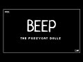 The Pussycat Dolls Beep Feat Will I Am Lyrics The Pussycat Dolls Beep Feat Will I Am Lyrics