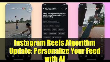 Instagram Reels Algorithm Update: Personalize Your Feed with AI