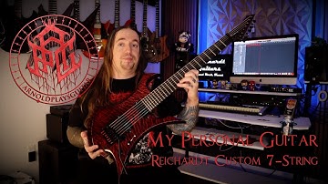 MY PERSONAL GUITARS - @ReichardtGuitars  Custom 7-String Guitar
