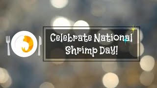Celebrate National Shrimp Day