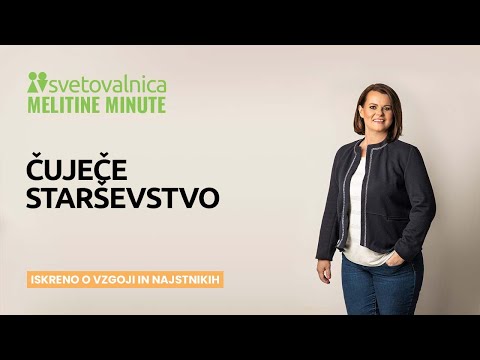 MELITINE MINUTE - Čuječe starševstvo (Svetovalnica Melite Kuhar)